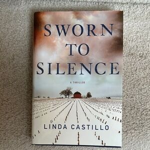 Sworn to Silence Hard Cover Book by Linda Castillo